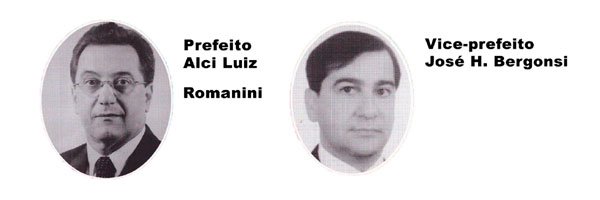 Prefeito Alci Luiz Romanini e vice-prefeito José H. Bergonsi